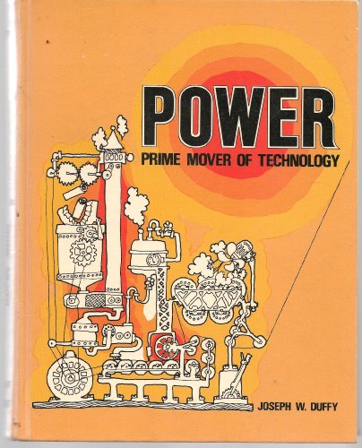 Beispielbild fr Power: Prime Mover of Technology zum Verkauf von ThriftBooks-Atlanta