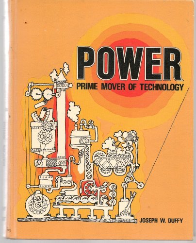 Stock image for Power: Prime Mover of Technology for sale by ThriftBooks-Atlanta