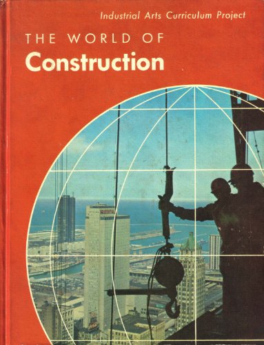 Imagen de archivo de The World of Construction a la venta por Better World Books