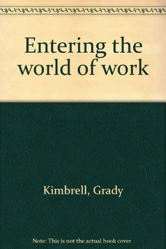 9780873455312: Entering the world of work