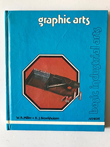 9780873457958: Title: Graphic arts Basic industrial arts