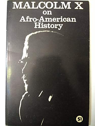 Imagen de archivo de Malcolm X on Afro-American History a la venta por Open Books