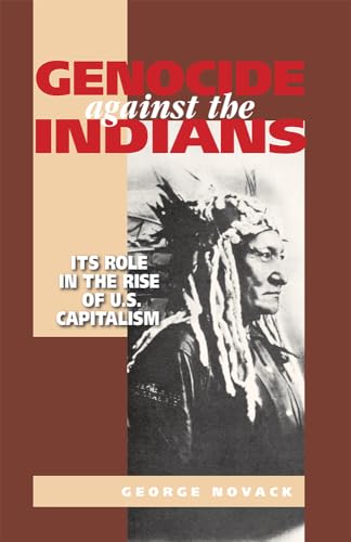 Genocide Against the Indians (9780873481601) by Novack, George