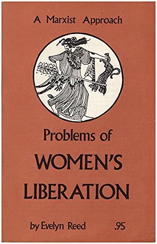 9780873481663: Problems of Women's Liberation: A Marxist Approach