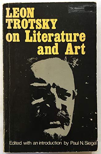 Beispielbild fr Leon Trotsky on Literature and Art zum Verkauf von WeBuyBooks