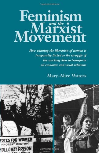 Beispielbild fr Feminism and the Marxist Movement zum Verkauf von Ergodebooks