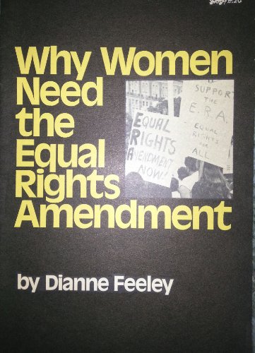 Stock image for Why Women Need the Equal Rights Amendment for sale by Wonder Book