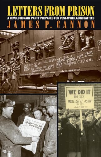 Beispielbild fr Letters from Prison: A Revolutionary Party Prepares for Post-WWII Labor Battles zum Verkauf von HPB-Red