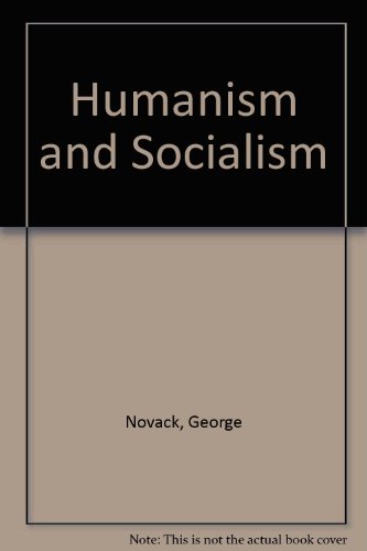 Imagen de archivo de Humanism and Socialism a la venta por ThriftBooks-Atlanta