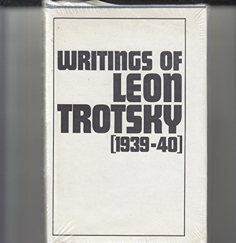 Writings of Leon Trotsky, 1939-40 (9780873483124) by Trotsky, Leon