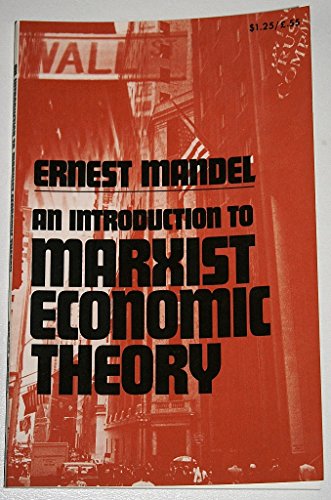 Beispielbild fr An Introduction to Marxist Economic Theory zum Verkauf von Better World Books