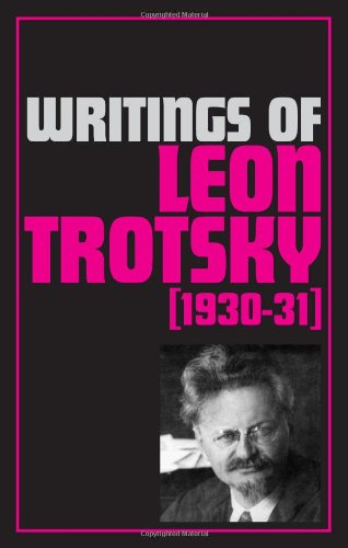Writings of Leon Trotsky: 1930-31 (9780873483506) by Leon Trotsky