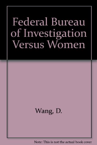 Federal Bureau of Investigation Versus Women (9780873483919) by Diane Wang; Cindy Jaquith