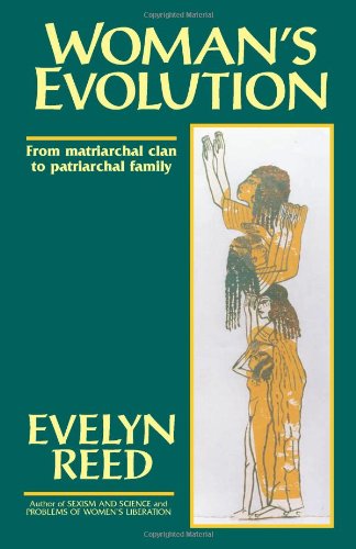 Stock image for Woman's Evolution: From Matriarchal Clan to Patriarchal Family for sale by Goldstone Books