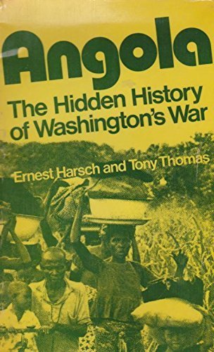 9780873484626: Angola: The Hidden History of Washington's War
