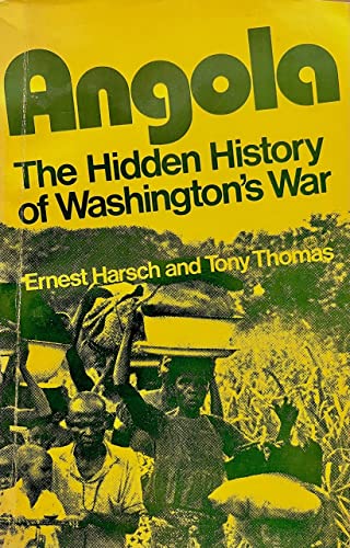 Imagen de archivo de Angola: The Hidden History of Washington's War a la venta por Hafa Adai Books