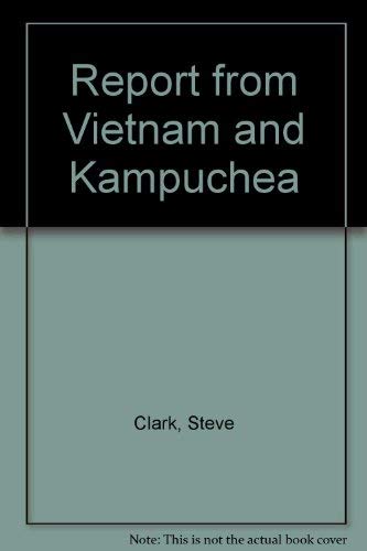 Beispielbild fr Report from Vietnam and Kampuchea zum Verkauf von Row By Row Bookshop