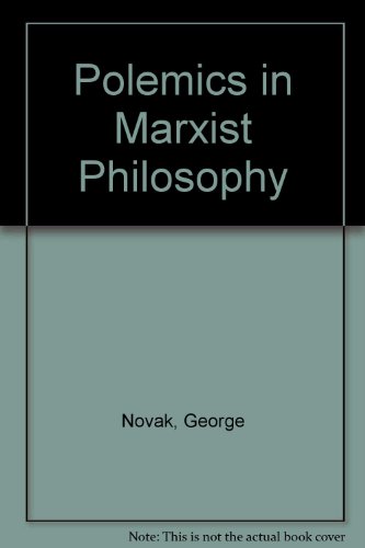 9780873485067: Polemics in Marxist Philosophy