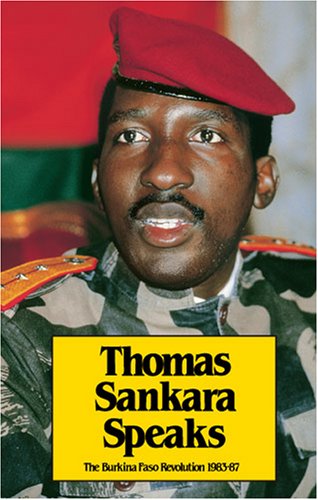 Stock image for Thomas Sankara Speaks: The Burkina Faso Revolution, 1983-87 (English and French Edition) for sale by Harmonium Books