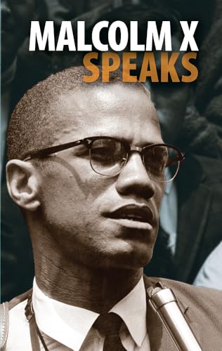 Stock image for MALCOLM X SPEAKS: SELECTED SPEECHES AND STATEMENTS for sale by Du Bois Book Center