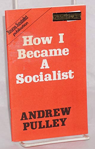 Stock image for How I Became a Socialist for sale by West With The Night