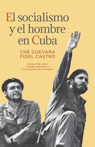 Stock image for El Socialismo y el Hombre en Cuba (Socialism and Man in Cuba) for sale by Reuseabook