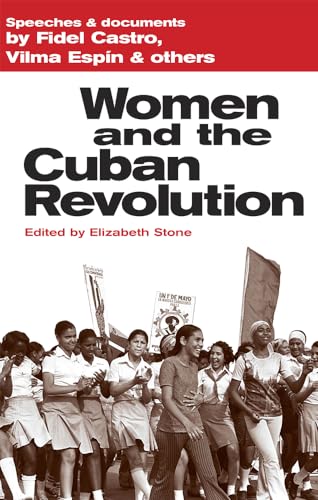 9780873486088: Women and the Cuban Revolution: Speeches and Documents by Fidel Castro, Vilma Espin and Others