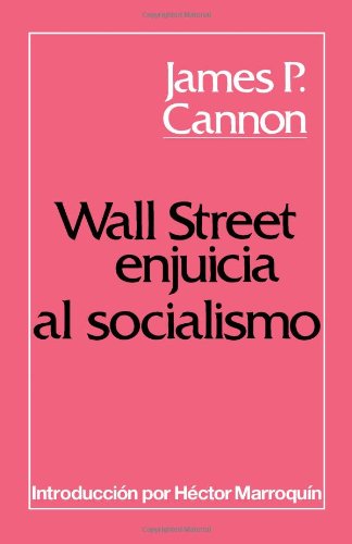 Beispielbild fr Wall Street Enjuicia Al Socialismo zum Verkauf von TotalitarianMedia