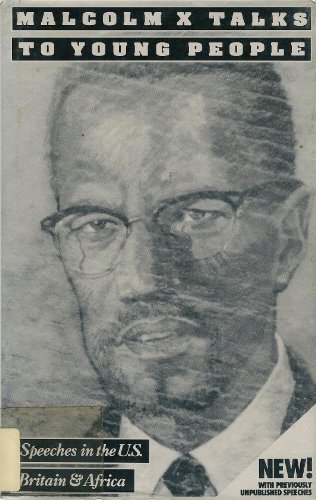 9780873486316: Malcolm X Talks to Young People - Speeches in the United States, Britain and Africa