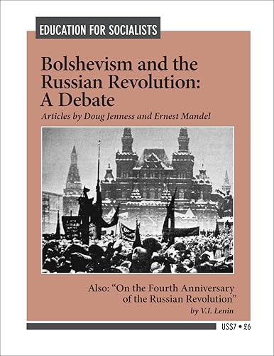 Bolshevism and the Russian Revolution (9780873486712) by Jenness, Doug; Lenin, Vladimir Ilich; Mandel, Ernest