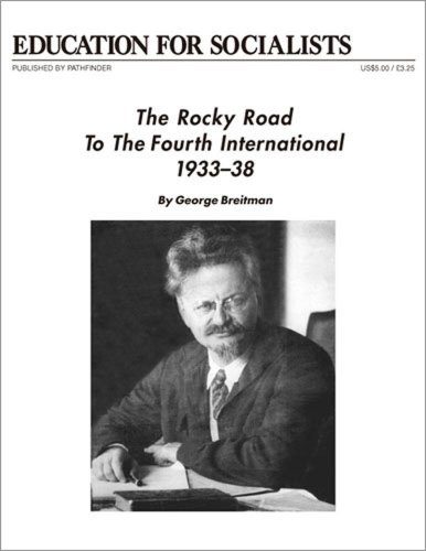 The Rocky Road to the Fourth International (9780873486972) by Breitman, George