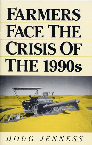 Farmers Face the Crisis of the 1990s (9780873487375) by Doug Jenness