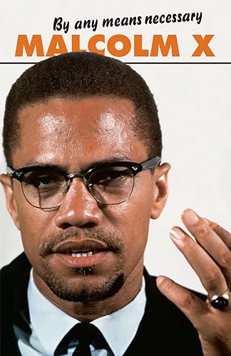 Imagen de archivo de By Any Means Necessary (Malcolm X Speeches and Writings) (Malcolm X Speeches & Writings) a la venta por Your Online Bookstore