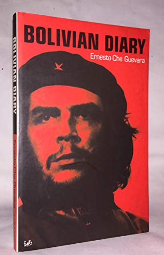 9780873487665: The Bolivian Diary of Ernesto Che Guevara