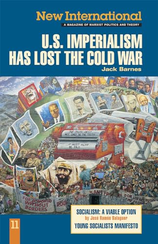 US Imperialism Has Lost the Cold War (New International Series) - Barnes, Jack and etc.