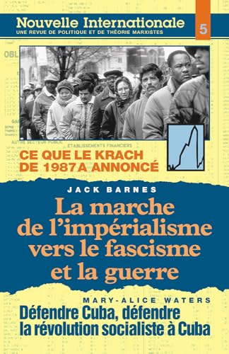 9780873488037: Nouvelle Internationale 5: La Marche de l'Imprialisme Vers le Fascisme et la Guerre