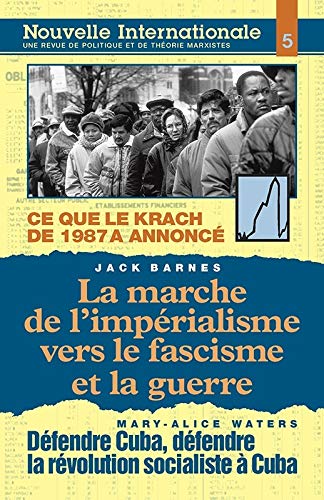 Stock image for Nouvelle Internationale n 5 : La marche de l'imprialisme vers le fascisme et la guerre for sale by Ammareal