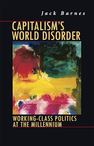 Imagen de archivo de Capitalism's World Disorder: Working Class Politics at the Millennium a la venta por WorldofBooks