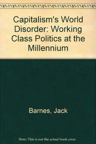 9780873488198: Capitalism's World Disorder: Working Class Politics at the Millennium