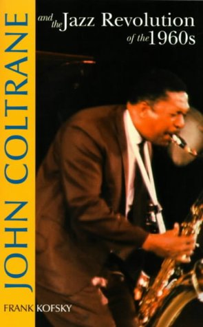 Stock image for John Coltrane and the Jazz Revolution of the 1960's for sale by HPB-Red