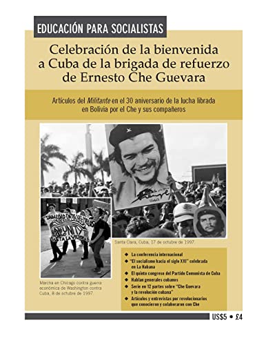 CelebraciÃ³n de la bienvenida a Cuba de la brigada de refuerzo de Ernesto Che Guevara (Spanish Edition) (9780873488730) by Waters, Mary-Alice; Pineiro, Manuel "Barbarroja"; Villegas, Harry