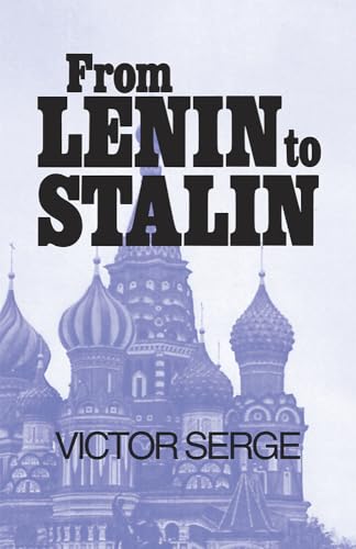 From Lenin to Stalin (9780873488846) by Victor Serge