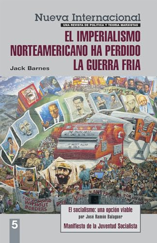 Beispielbild fr Nueva Internacional, No. 5: El imperialismo norteamericano ha perdido la Guerra Fra (New International Series) (Spanish Edition) zum Verkauf von HPB-Red