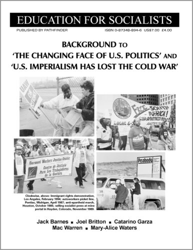 9780873488945: Background to "The Changing Face of U.S. Politics" and "U.S. Imperialism Has Lost the Cold War"