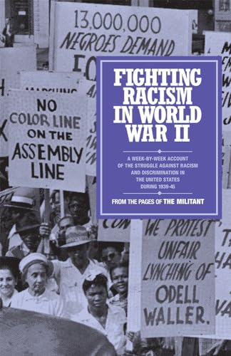 9780873488983: Fighting Racism in World War II: From the Pages of the Militant