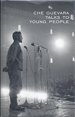 Che Guevara Talks to Young People (9780873489126) by Guevara, Ernesto