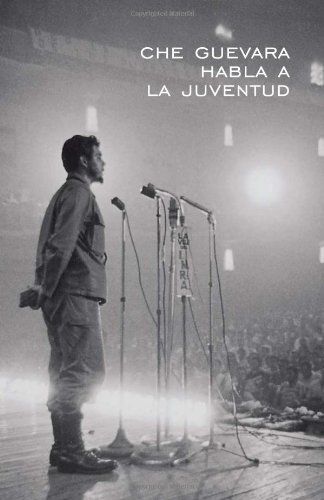 9780873489133: Che Guevara Habla a LA Juventud/Che Guevara Speaks to the Young
