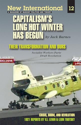 Imagen de archivo de Capitalism's Long Hot Winter Has Begun, New International, No.12, 2005. a la venta por SecondSale