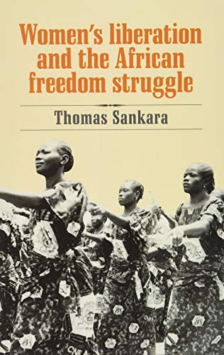 Stock image for Womens Liberation and the African Freedom Struggle for sale by Blue Vase Books