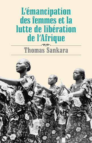 9780873489942: L mancipation des femmes et la lutte de libration de l Afrique (French Edition)